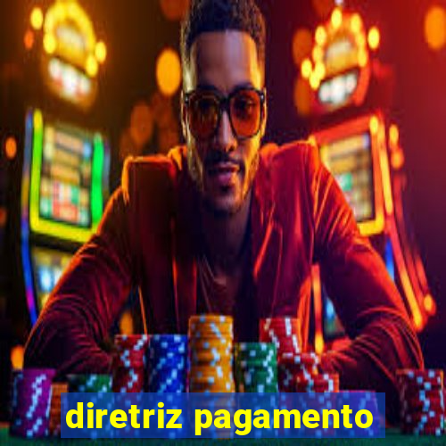 diretriz pagamento